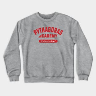 Pythagoras Academy Crewneck Sweatshirt